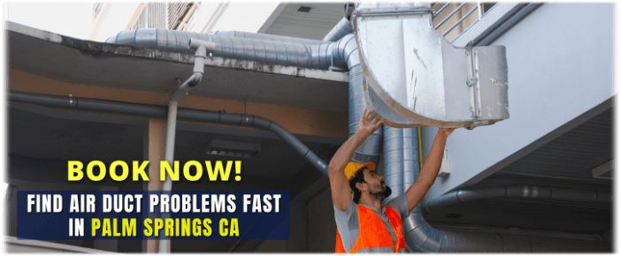 Ductwork Inspection Palm Springs CA